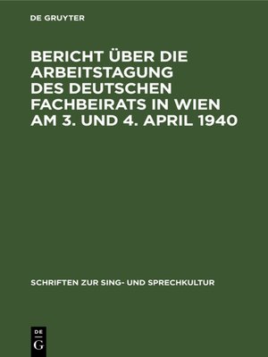 cover image of Bericht über die Arbeitstagung des deutschen Fachbeirats in Wien am 3. und 4. April 1940